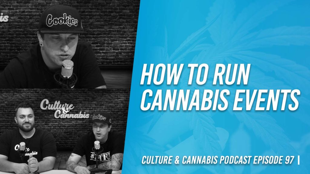 how to run cannabis events Culture & Cannabis lv